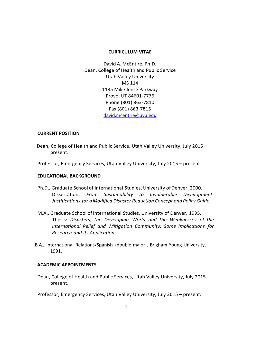 CURRICULUM VITAE David A. Mcentire, Ph.D. Dean, College Of