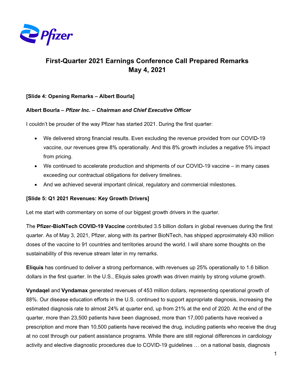 First-Quarter 2021 Earnings Conference Call Prepared Remarks May 4, 2021