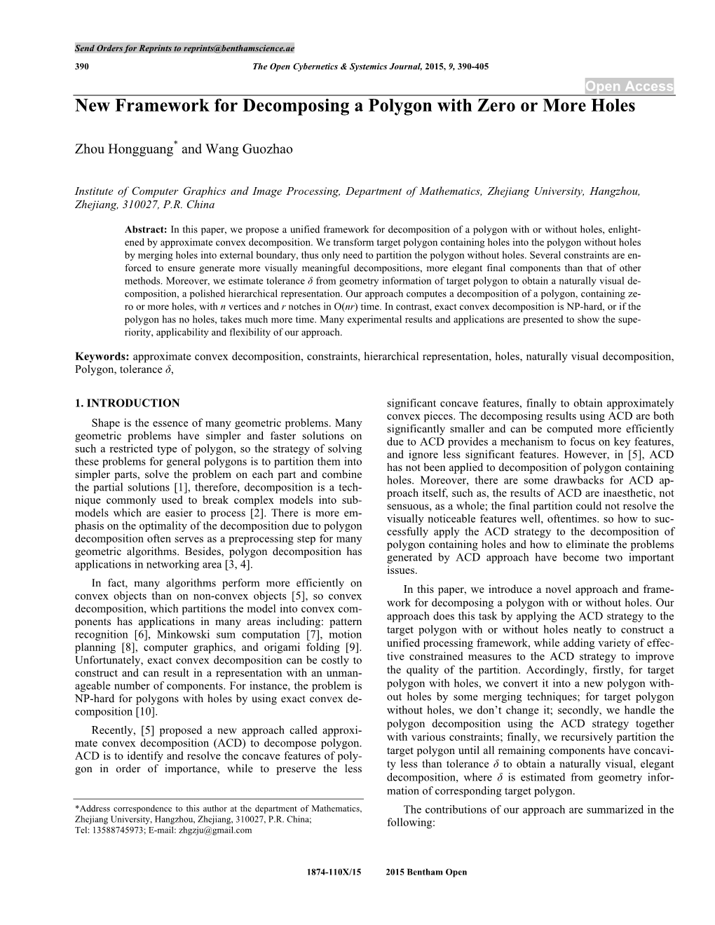 New Framework for Decomposing a Polygon with Zero Or More Holes