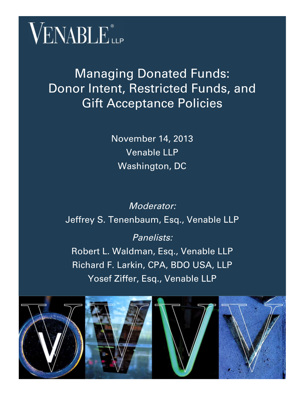 Donor Intent, Restricted Funds, and Gift Acceptance Policies