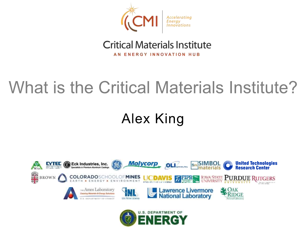 What Is the Critical Materials Institute?