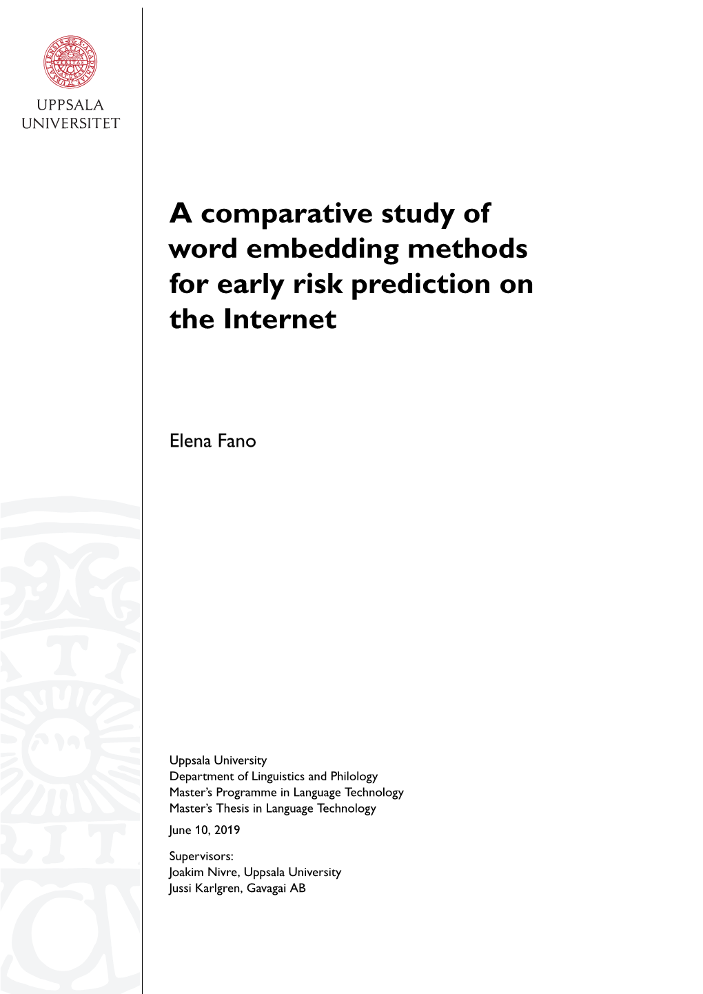 A Comparative Study of Word Embedding Methods for Early Risk Prediction on the Internet