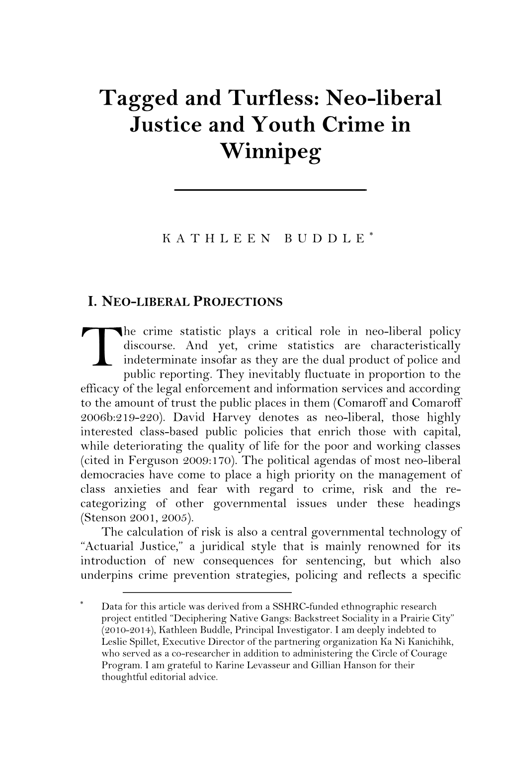Tagged and Turfless: Neo-Liberal Justice and Youth Crime in Winnipeg