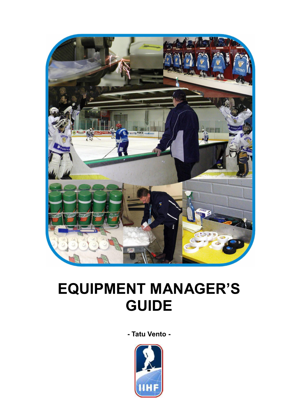 Equipment Manager's Guide