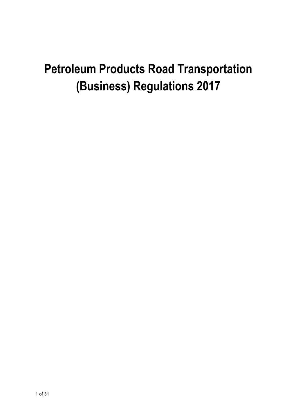 Petroleum Products Road Transportation (Business) Regulations 2017