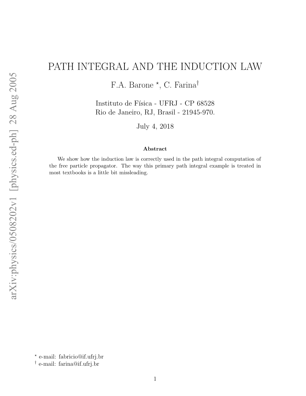 Path Integral and the Induction