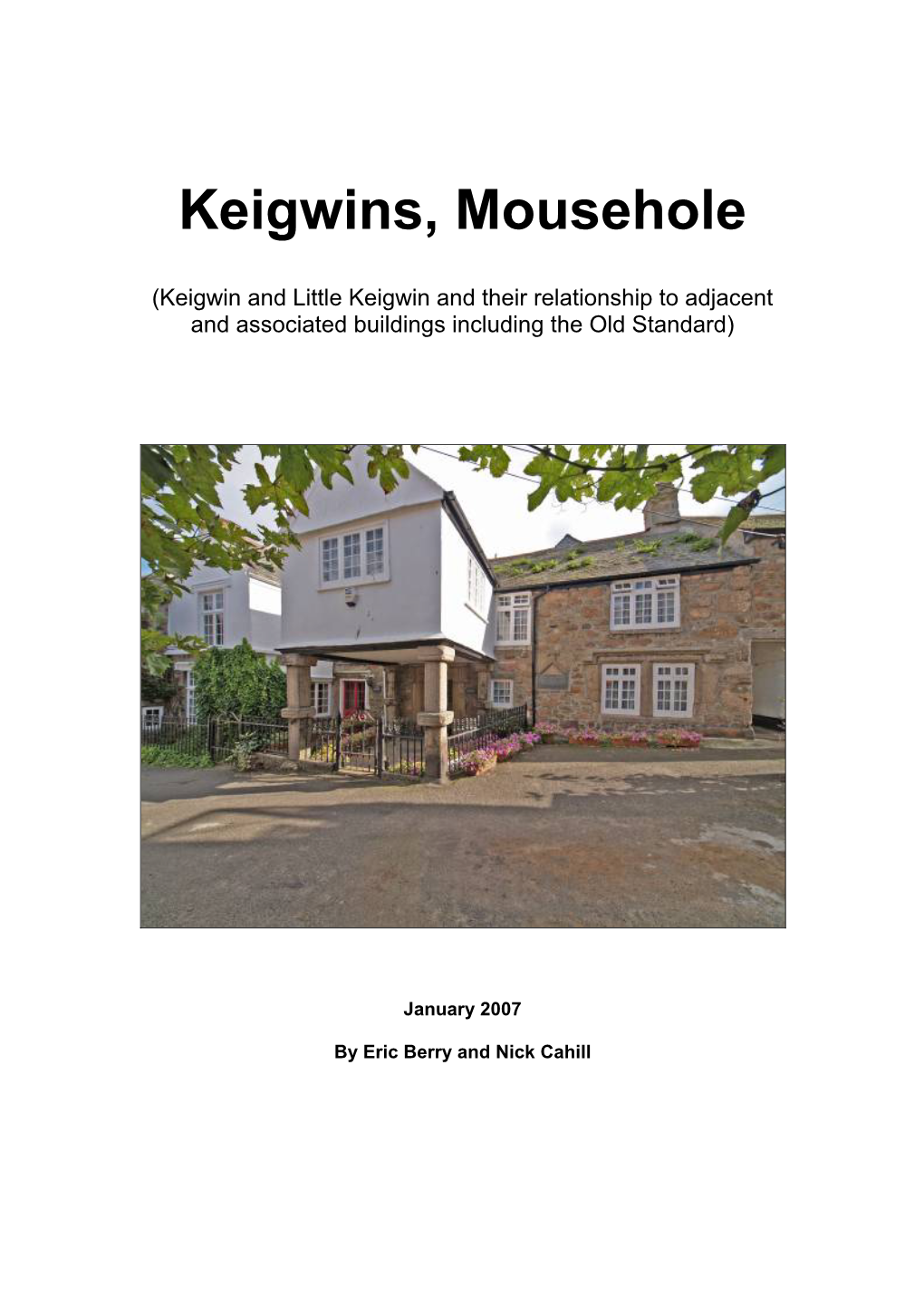 Keigwins, Mousehole