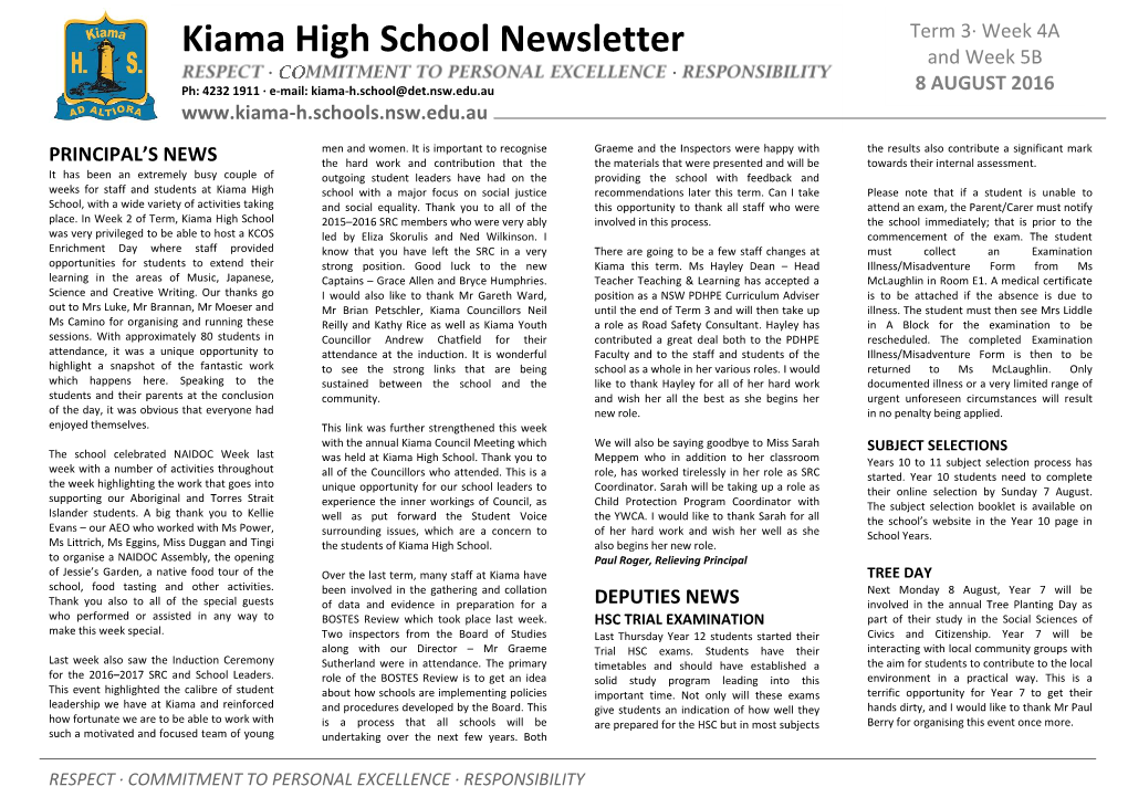Kiama High School Newsletter and Week 5B · · Ph: 4232 1911 · E-Mail: Kiama-H.School@Det.Nsw.Edu.Au 8 AUGUST 2016