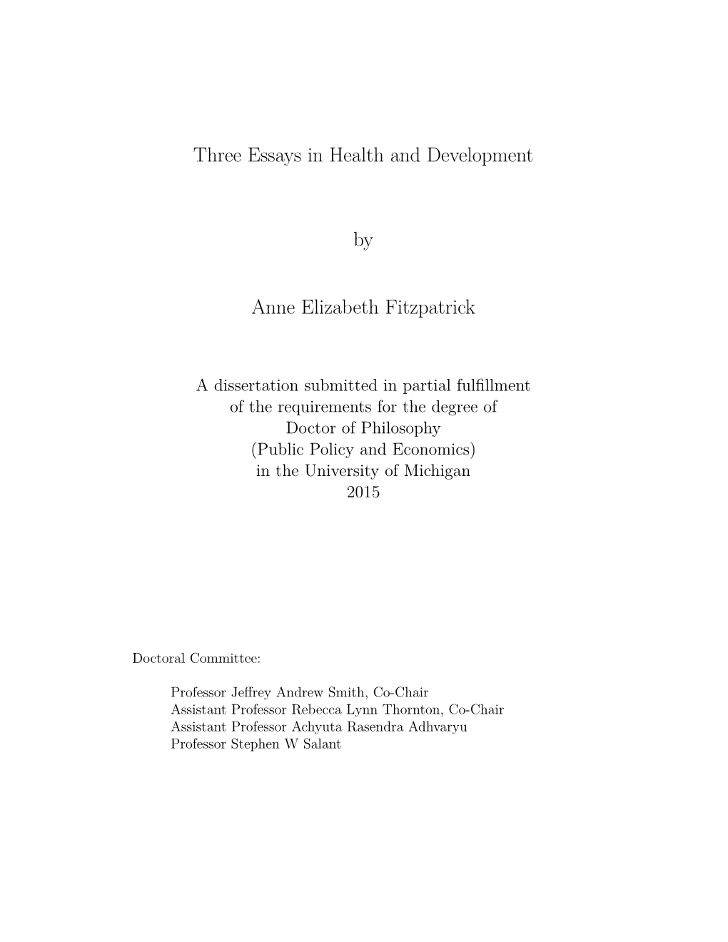 Three Essays in Health and Development by Anne Elizabeth