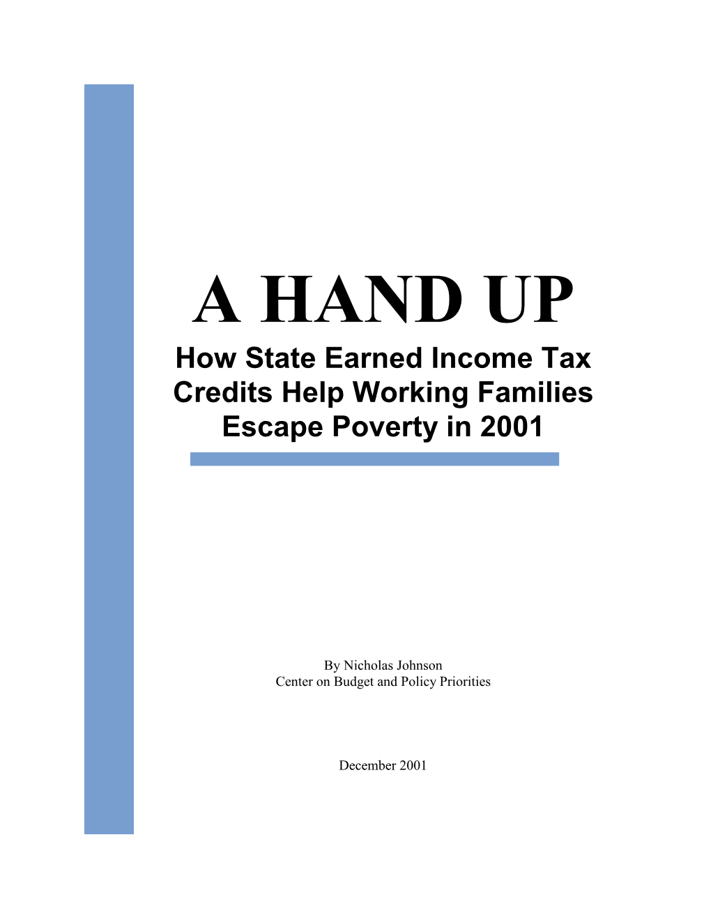 How State Earned Income Tax Credits Help Working Families Escape Poverty in 2001