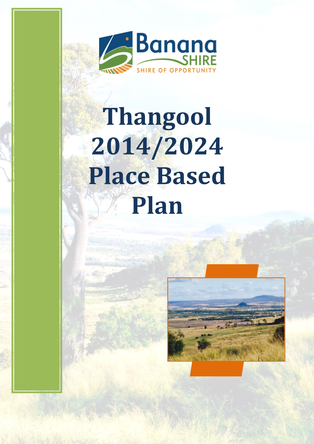 Thangool 2014/2024 Place Based Plan