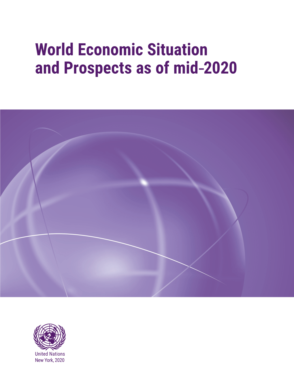 World Economic Situation and Prospects As of Mid-2020