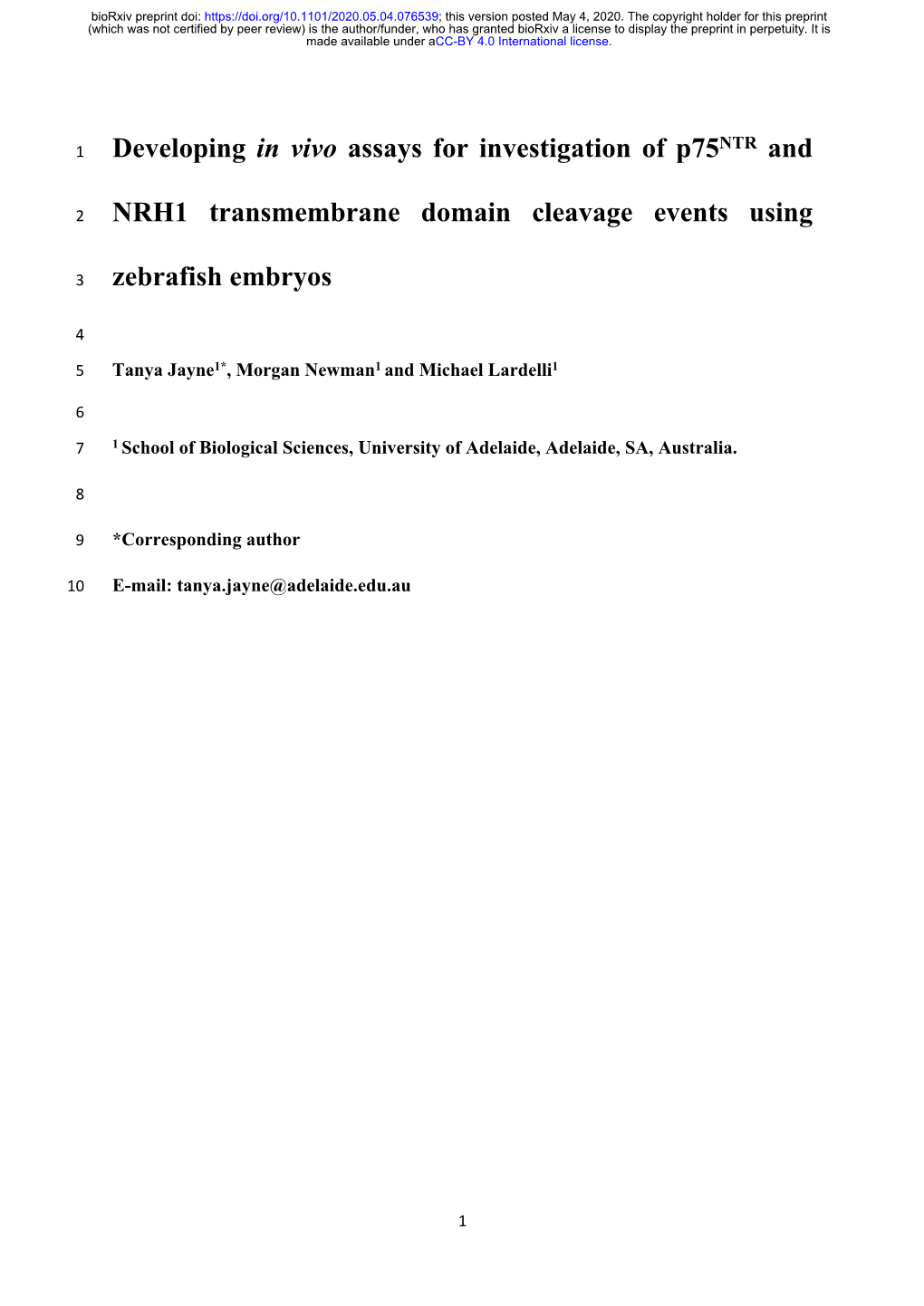 Developing in Vivo Assays for Investigation of P75ntr and NRH1