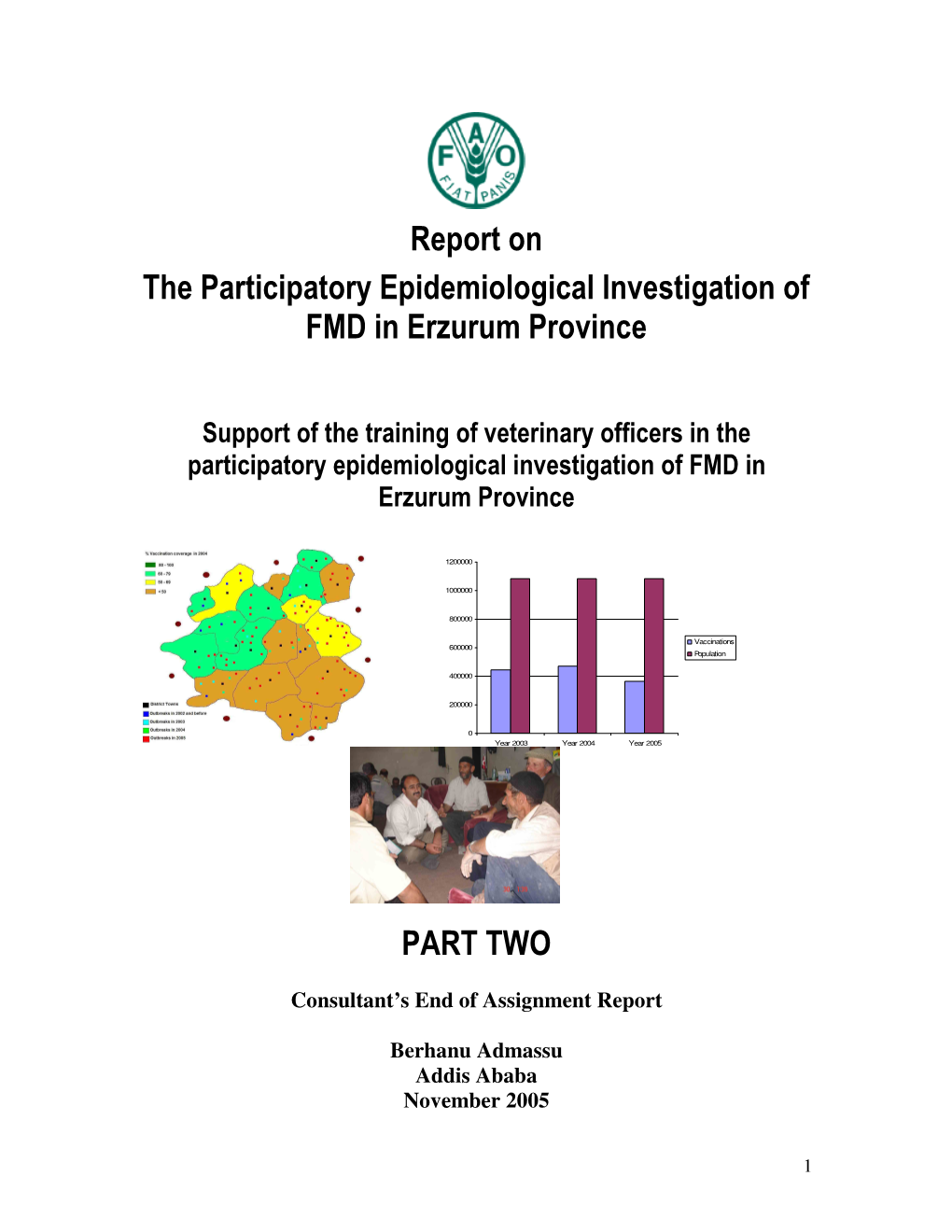 Report on the Participatory Epidemiological Investigation of FMD in Erzurum Province