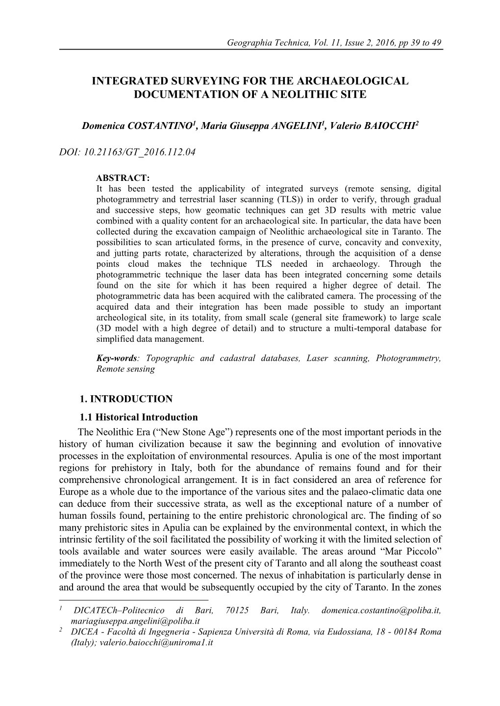 Integrated Surveying for the Archaeological Documentation of a Neolithic Site