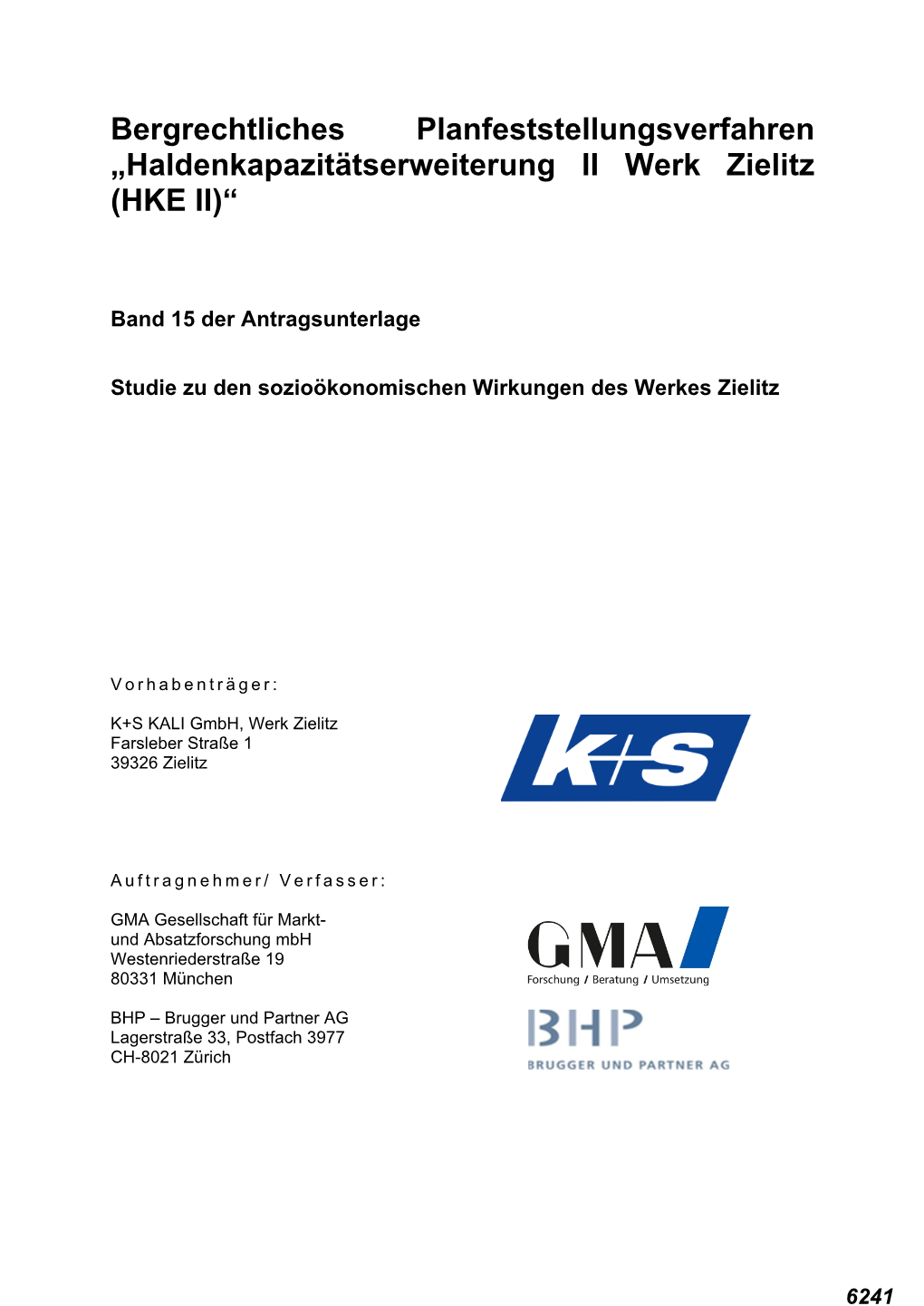 Haldenkapazitätserweiterung II Werk Zielitz (HKE II)“