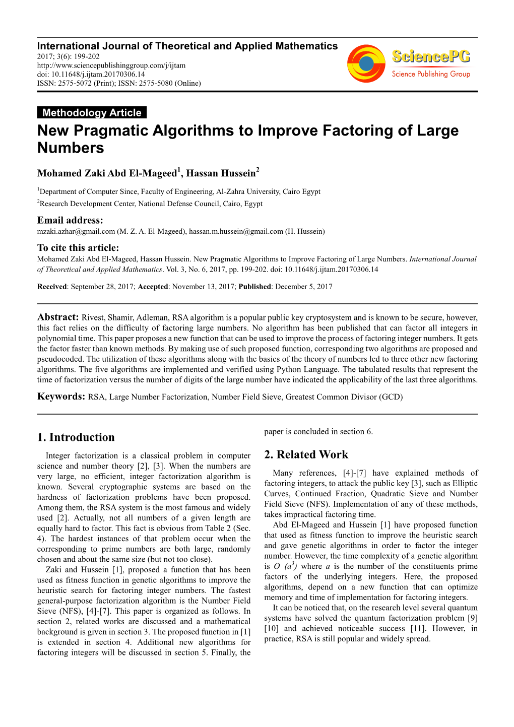 New Pragmatic Algorithms to Improve Factoring of Large Numbers