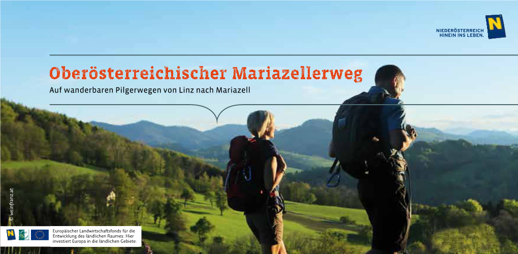 Auf Wanderbaren Pilgerwegen Von Linz Nach Mariazell © Weinfranz.At