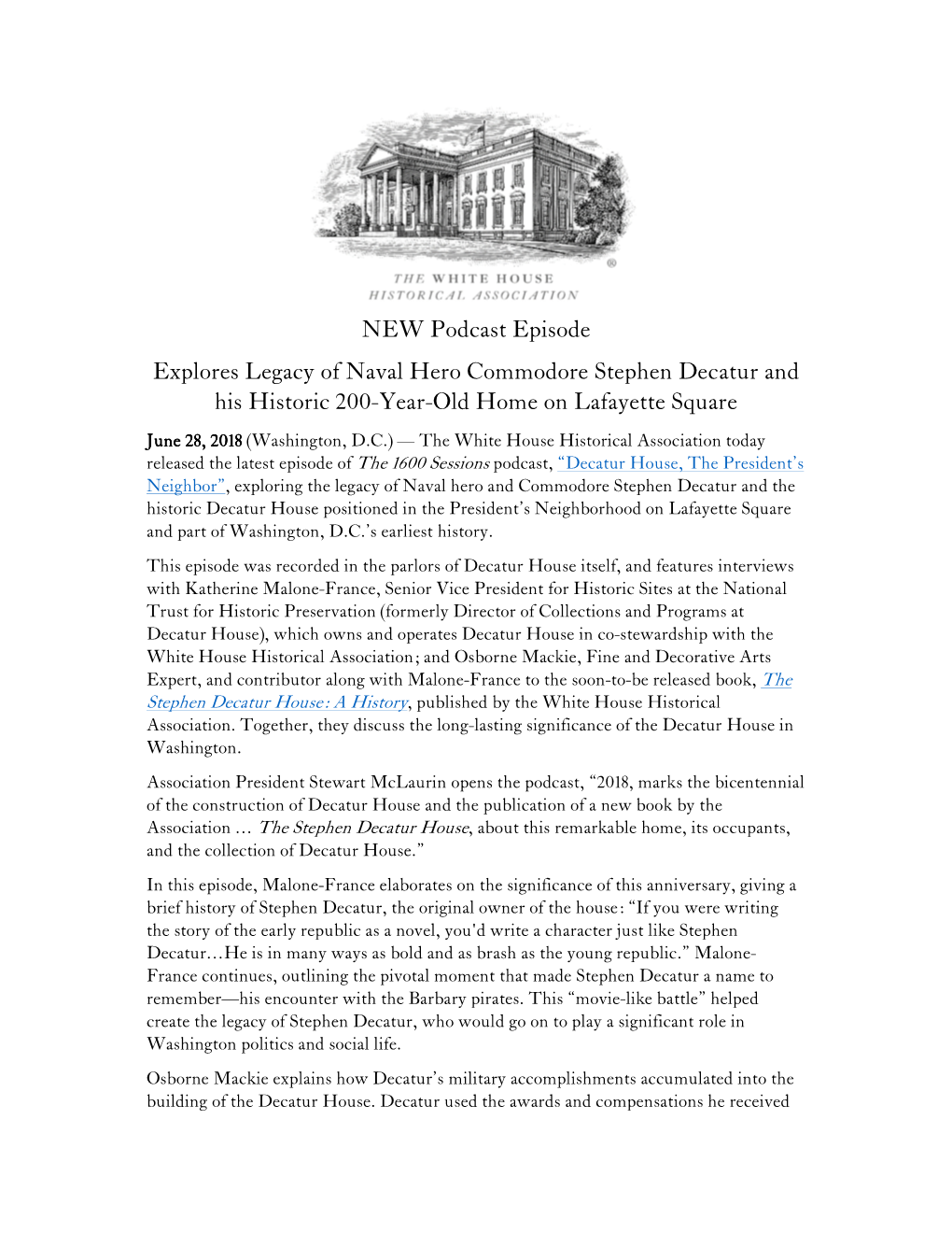 NEW Podcast Episode Explores Legacy of Naval Hero Commodore Stephen Decatur and His Historic 200­Year­Old Home on Lafayette Square