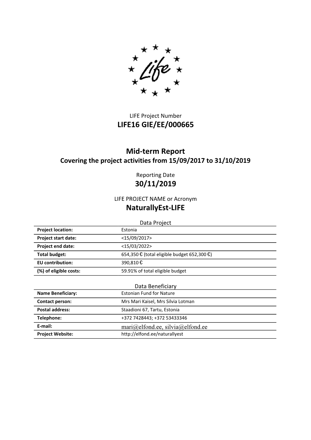 LIFE16 GIE/EE/000665 Mid-Term Report 30/11/2019 Naturallyest-LIFE