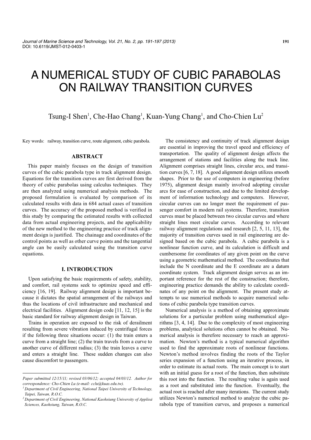 A Numerical Study of Cubic Parabolas on Railway Transition Curves