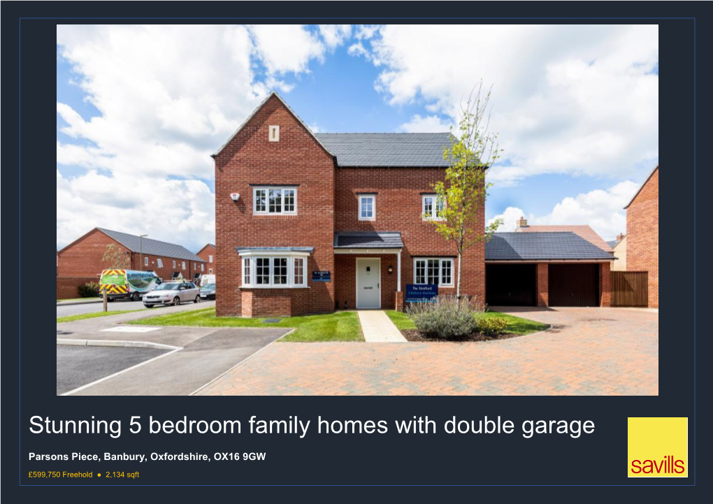 Stunning 5 Bedroom Family Homes with Double Garage