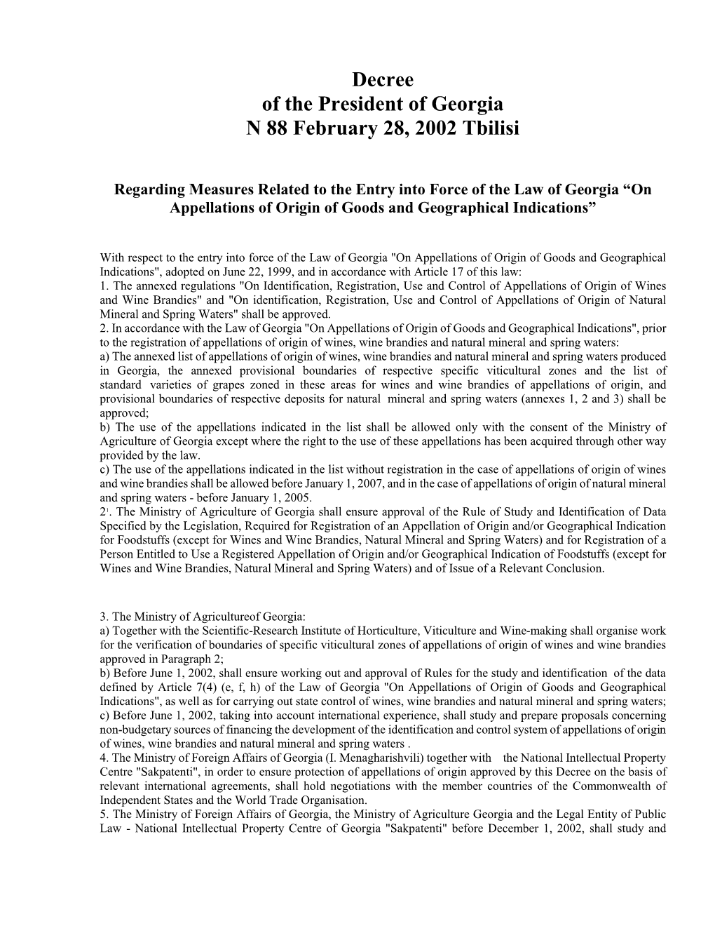 Decree of the President of Georgia No. 88 of February 28, 2002