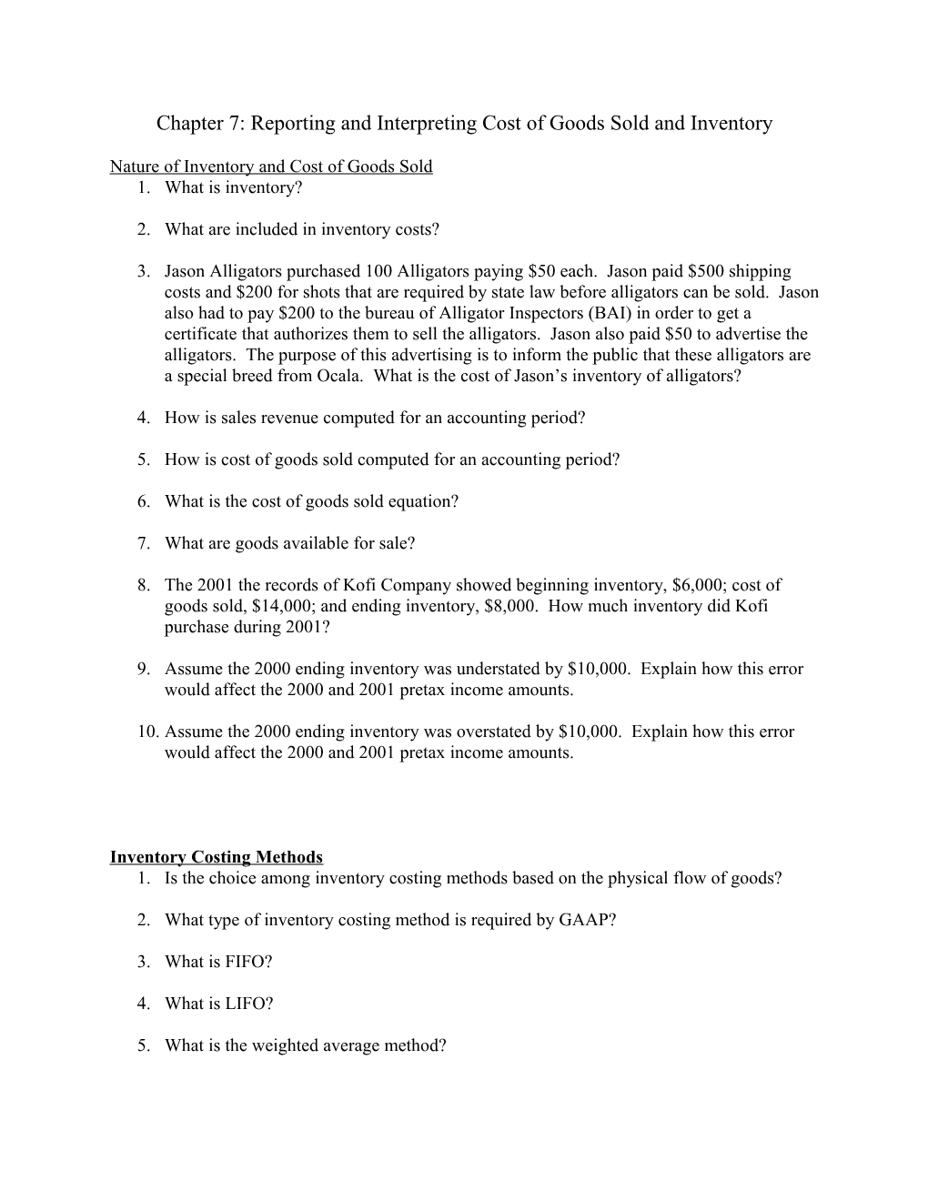 Chapter 7: Reporting and Interpreting Cost of Goods Sold and Inventory