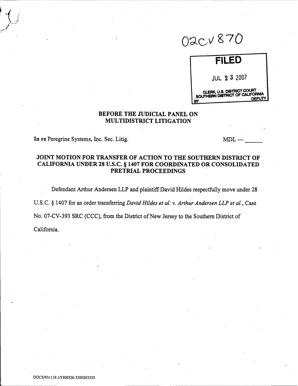 In Re: Peregrine Systems, Inc. Securities Litigation 02-CV-00870-Motion for Transfer of Action