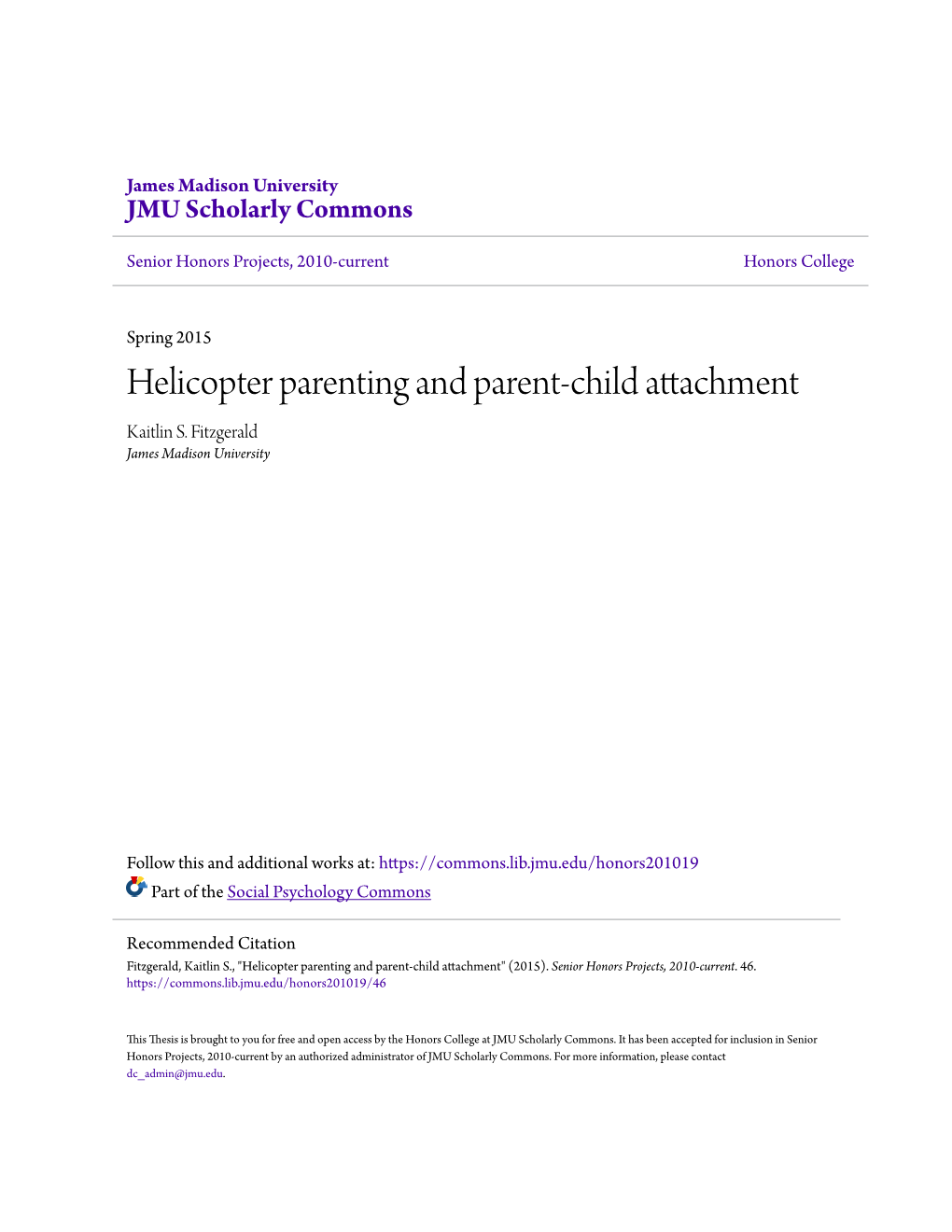 Helicopter Parenting and Parent-Child Attachment Kaitlin S