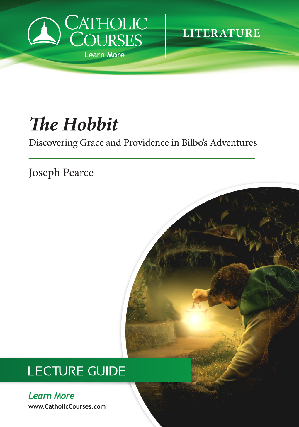 The Hobbit Discovering Grace and Providence in Bilbo’S Adventures