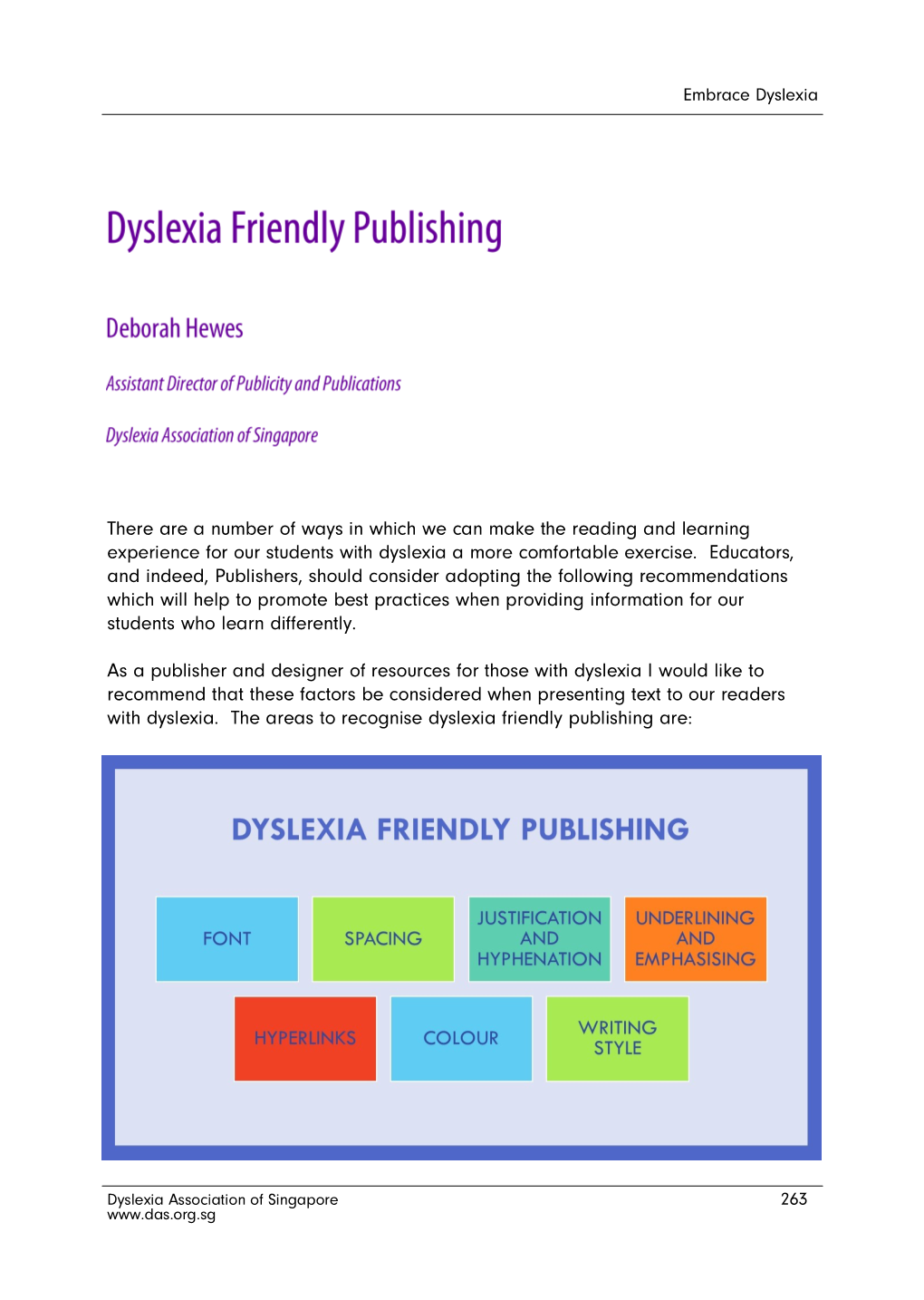There Are a Number of Ways in Which We Can Make the Reading and Learning Experience for Our Students with Dyslexia a More Comfortable Exercise