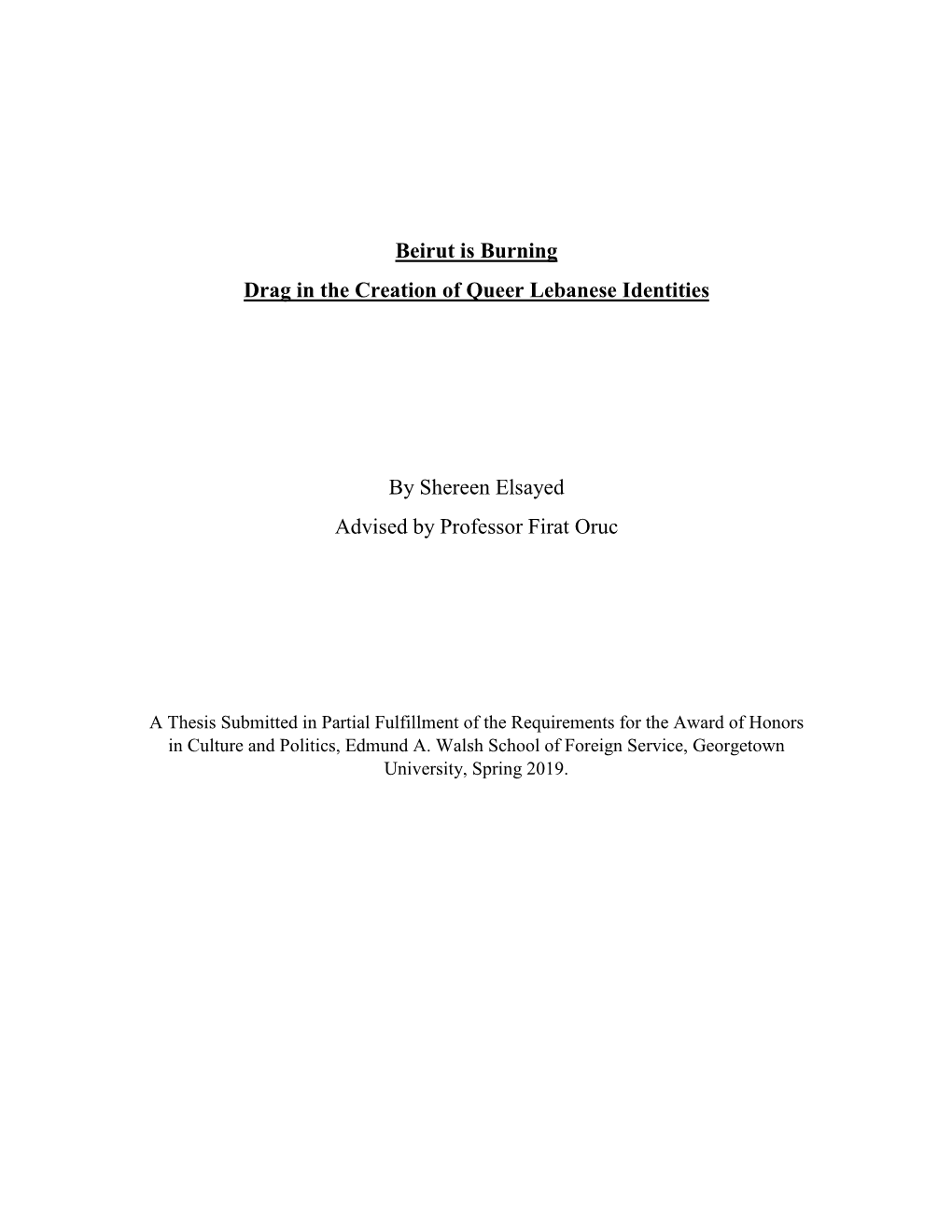 Beirut Is Burning Drag in the Creation of Queer Lebanese Identities.Pdf