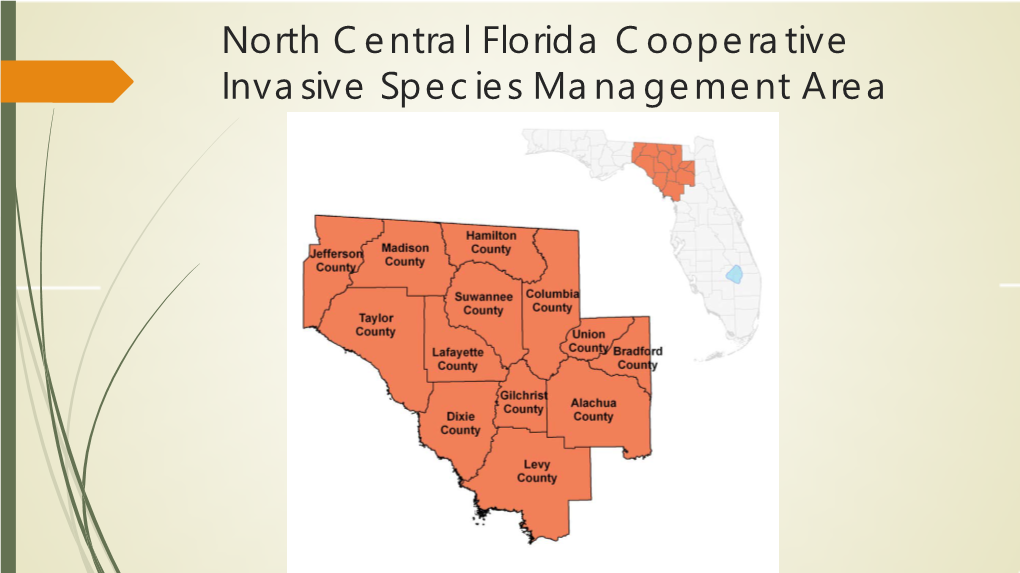 North Central Florida Cooperative Invasive Species Management Area Identification and Treatment of Key Invasive Species in North Central Florida