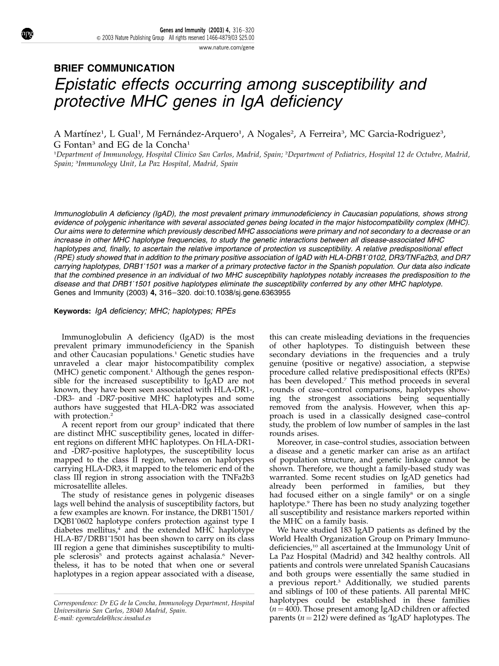 Epistatic Effects Occurring Among Susceptibility and Protective MHC Genes in Iga Deficiency