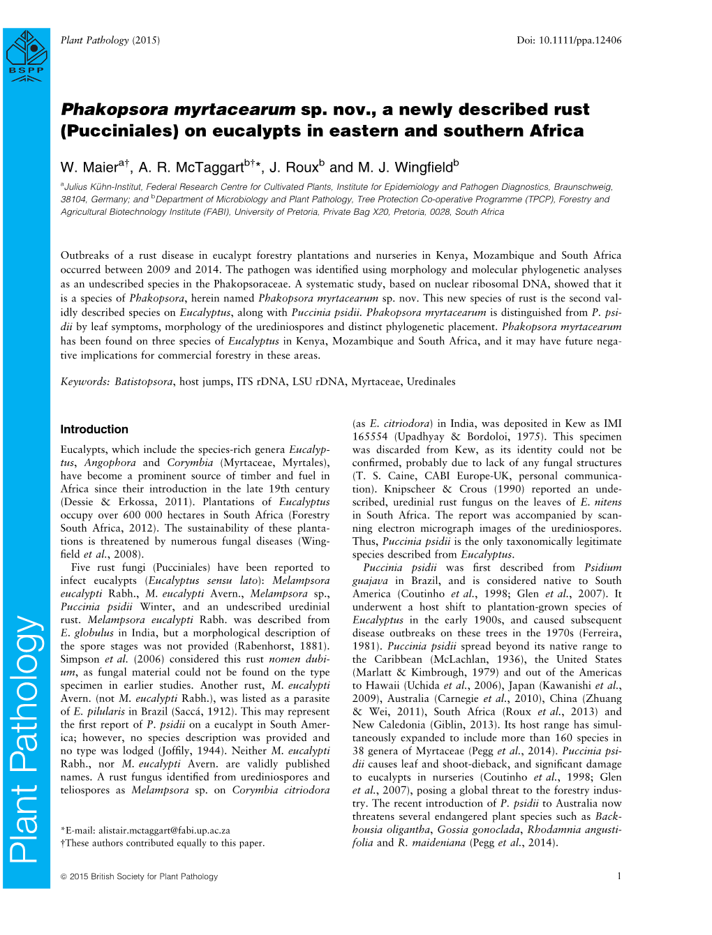 Phakopsora Myrtacearum Sp. Nov., a Newly Described Rust (Pucciniales) on Eucalypts in Eastern and Southern Africa