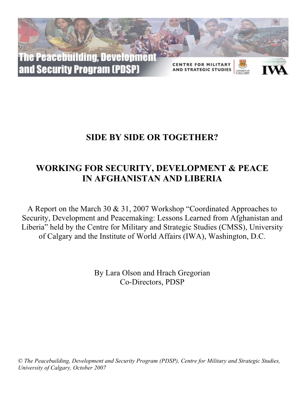 Working for Security, Development & Peace in Afghanistan and Liberia