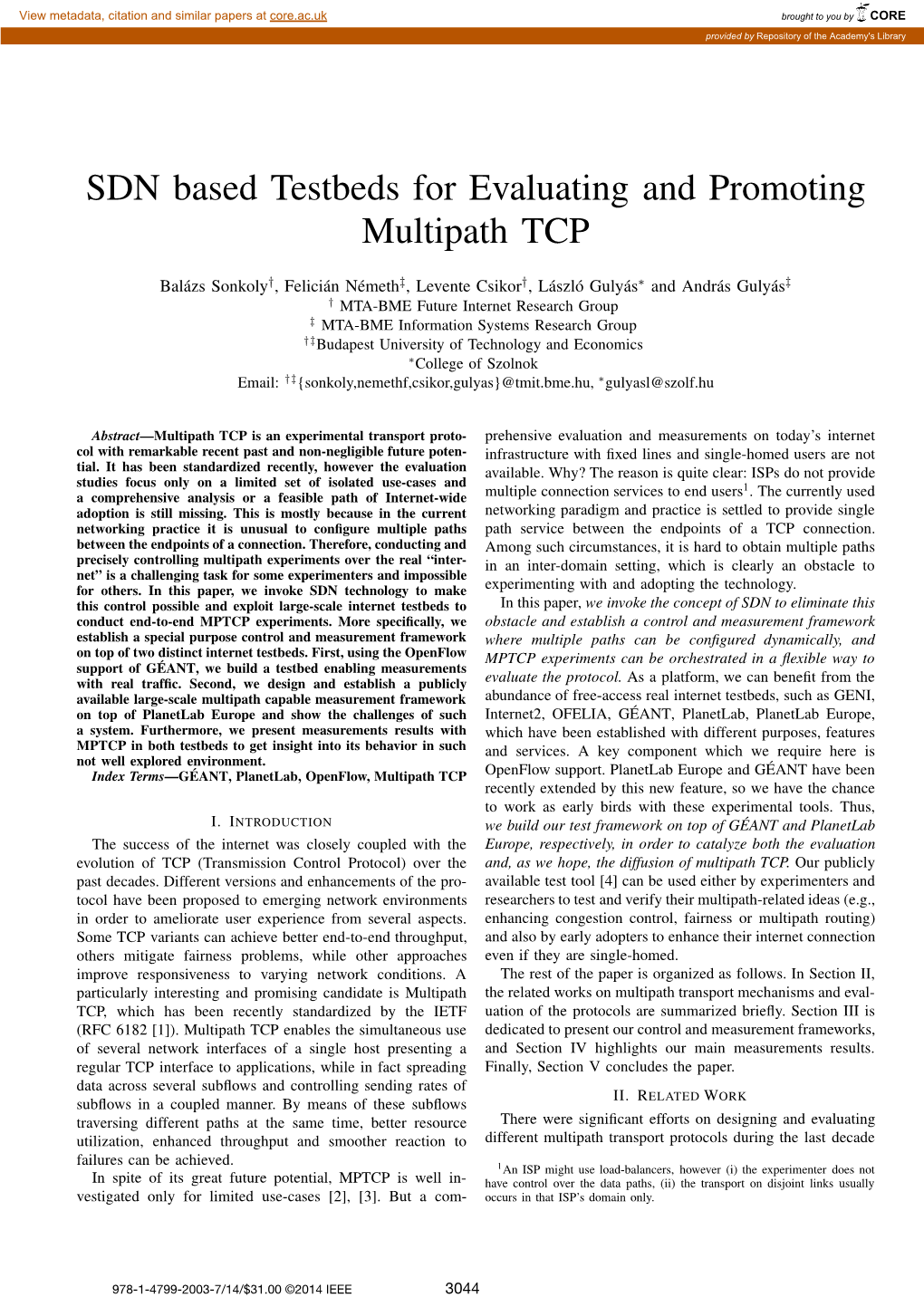 SDN Based Testbeds for Evaluating and Promoting Multipath TCP