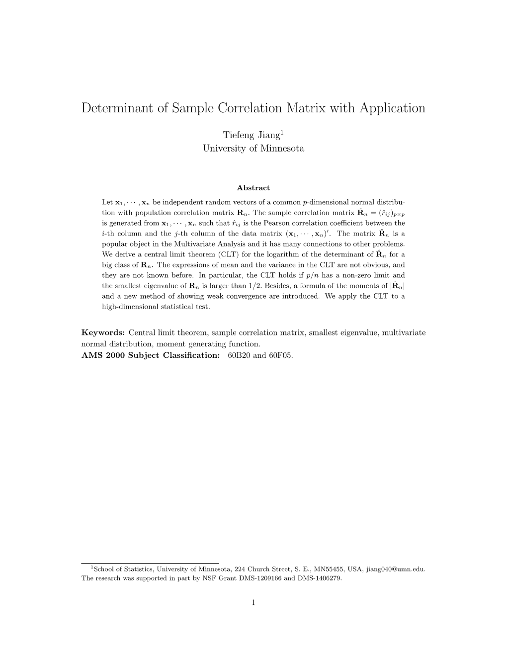Determinant of Sample Correlation Matrix with Application