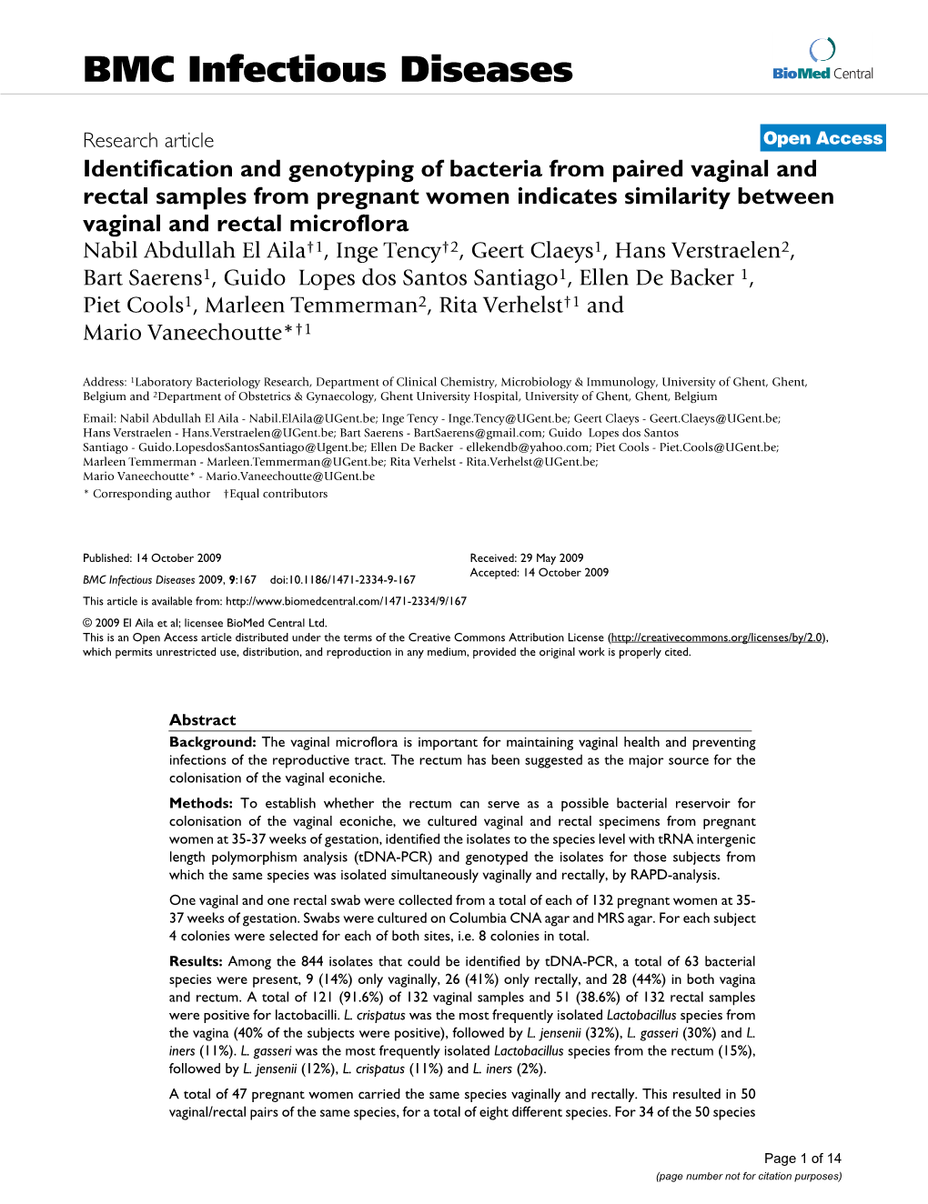 Identification and Genotyping of Bacteria from Paired Vaginal and Rectal Samples from Pregnant Women Indicates Similarity Between Vaginal and Rectal Microflora