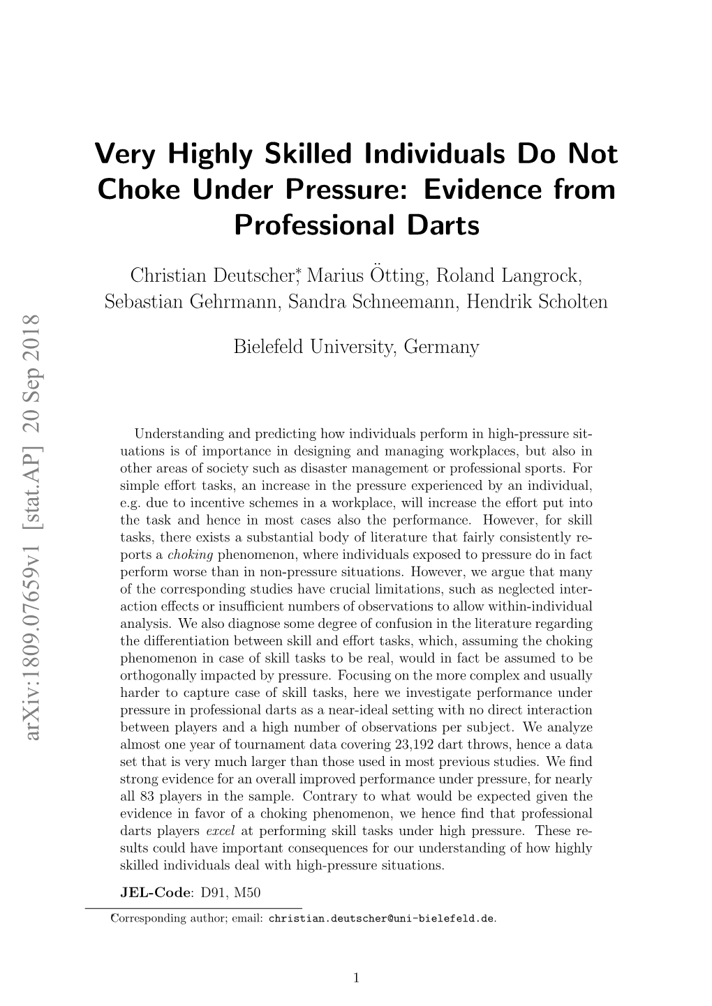 Very Highly Skilled Individuals Do Not Choke Under Pressure: Evidence from Professional Darts