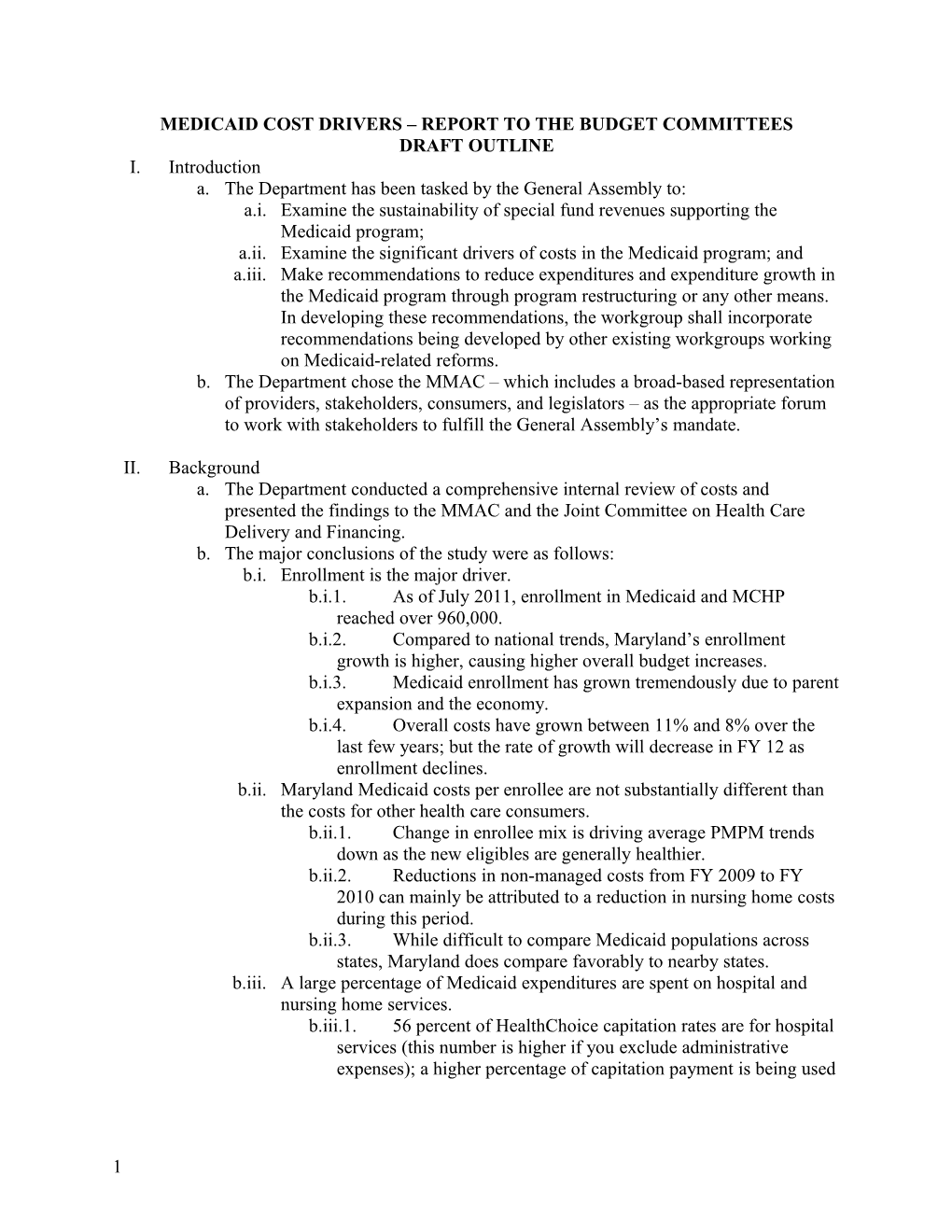 Medicaid Cost Drivers Report to the Budget Committees