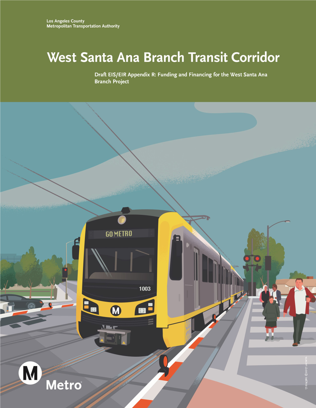 Draft EIS/EIR Appendix R: Funding and Financing for the West Santa Ana Branch Project