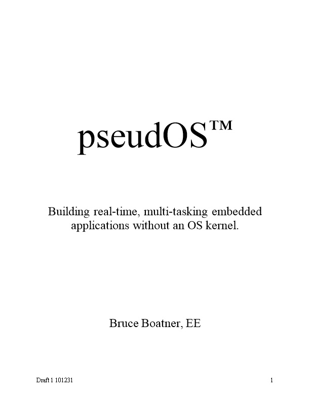 Building Real-Time, Multi-Tasking Embedded Applications Without an OS Kernel