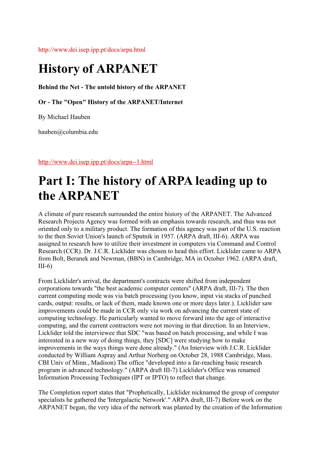 History of ARPANET Part I: the History of ARPA Leading up to the ARPANET