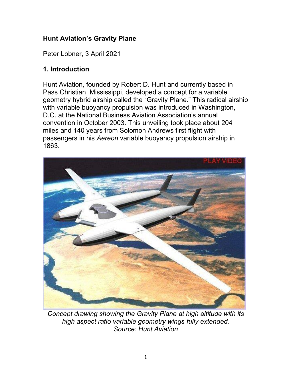 Hunt Aviation's Gravity Plane Peter Lobner, 3 April 2021 1. Introduction