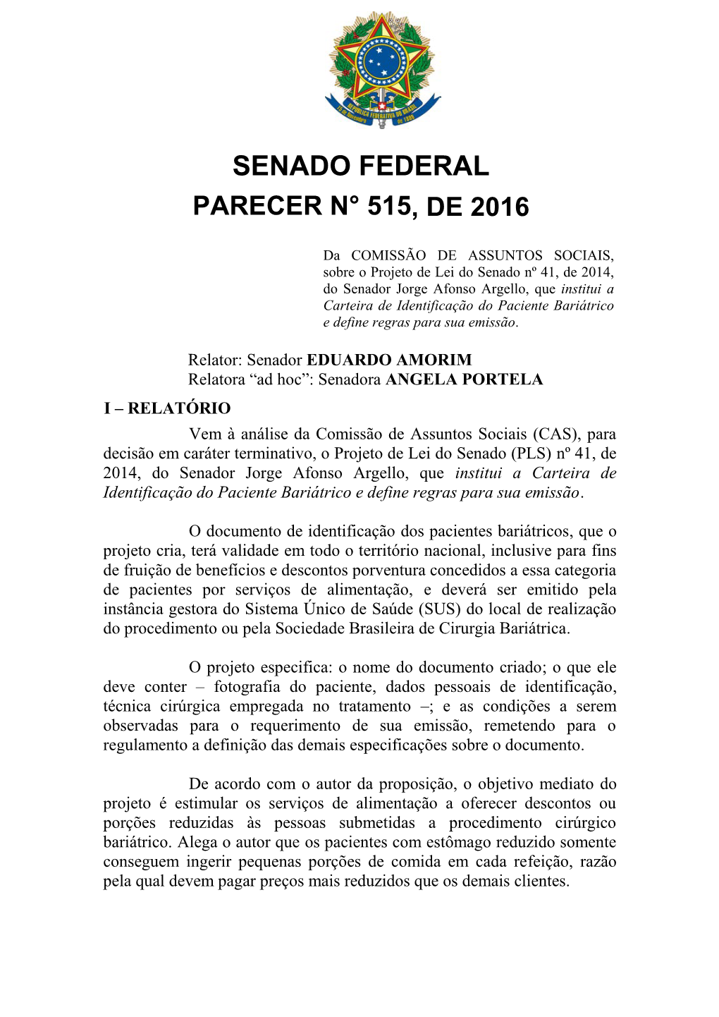 Senado Federal Parecer N° 515, De 2016