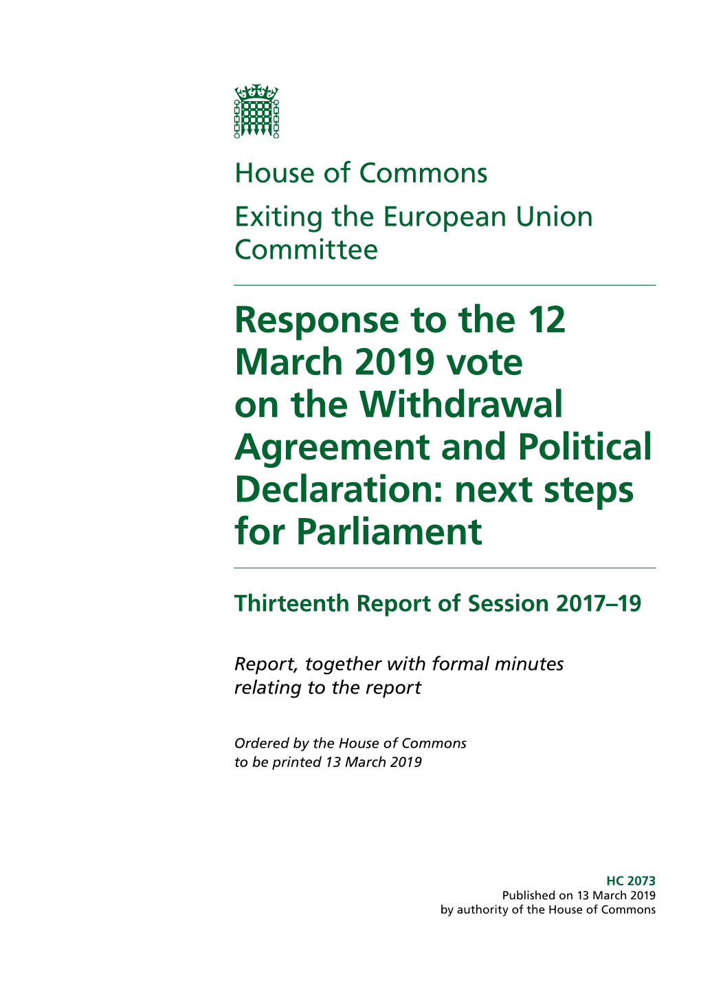 Response to the 12 March 2019 Vote on the Withdrawal Agreement and Political Declaration: Next Steps for Parliament
