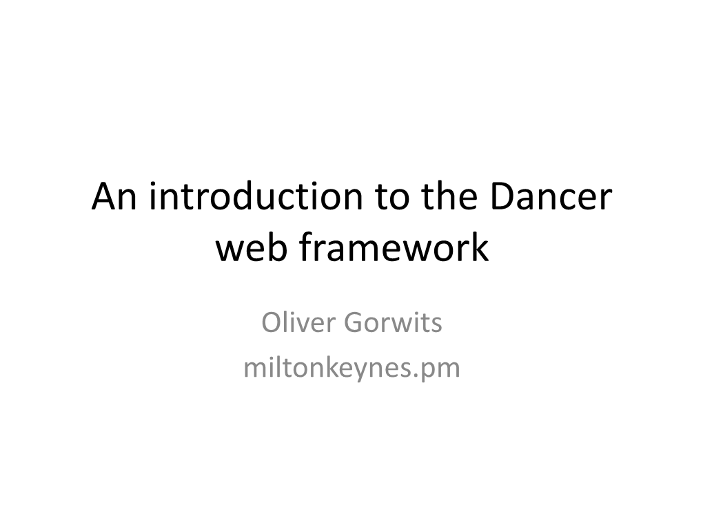 An Introduction to the Dancer Web Framework
