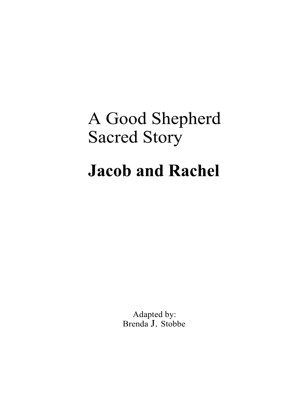 A Good Shepherd Sacred Story Jacob and Rachel